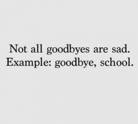 Leaving School Quotes, Senior Jacket Quotes, Funny Goodbye Quotes, Jacket Quotes, Bye Quotes, Funny Goodbye, September Quotes, Grad Quotes, Goodbye Quotes