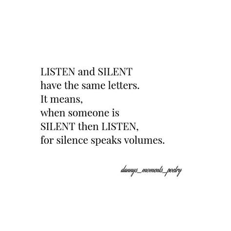 Speaks Volumes Quotes, Becoming Silent Quotes, When I Go Silent Quotes, Quotes About Being Silent, Their Silence Quotes, Listen And Silent, Quotes Silence, No One Is Listening Quotes, Being Silent Quotes