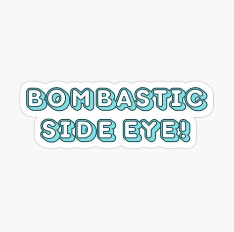 Laptop Sticker Inspo Aesthetic, Bombastic Side Eye Tiktok, Side Eye Tiktok, Mood Stickers Printable, Side Eye Sticker, Phone Cover Stickers, Bombastic Side Eye, Funny Laptop Stickers, Sticker Design Inspiration