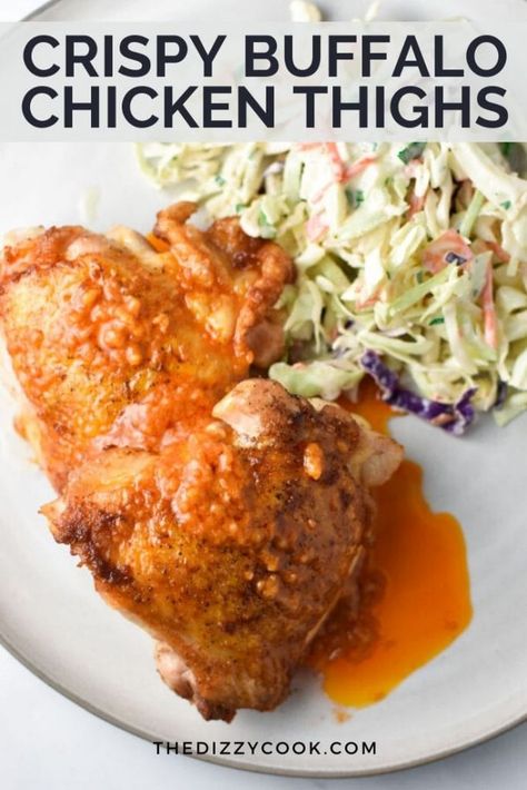 Buffalo Chicken Thighs, Best Crispy Chicken, Cheese Slaw, Chicken Buffalo, Grilled Buffalo Chicken, Healthy Coleslaw, Hungry People, Buffalo Chicken Casserole, Baked Buffalo Chicken