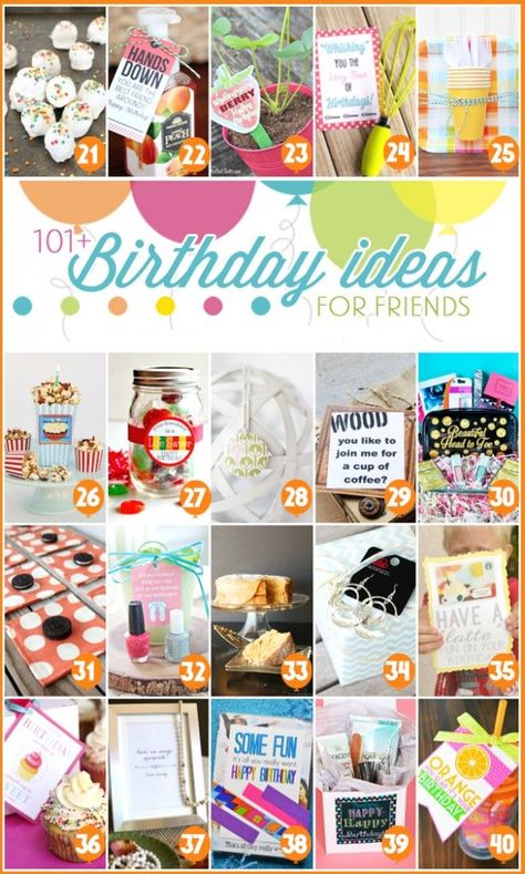 101 Inexpensive Birthday Gift Ideas and Eat More Cake Birthday Printable Inexpensive Birthday Gifts, Easy Birthday Gifts, Ideas For Friends, Easy Birthday, Creative Birthday Gifts, Birthday Week, Friends Diy, Orange You Glad, Cadeau Diy