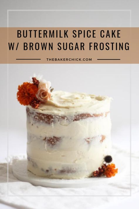 Buttermilk Spice Layer Cake with Brown Sugar Cream Cheese Frosting Spice Layer Cake, Brown Sugar Spice Cake, Spice Cake Decoration, Wedding Spice Cake, Fall Layered Cake Recipes, Spice Cake Birthday Cakes, Spice Wedding Cake, Vanilla Spice Cake, Spice Cake Wedding Cake