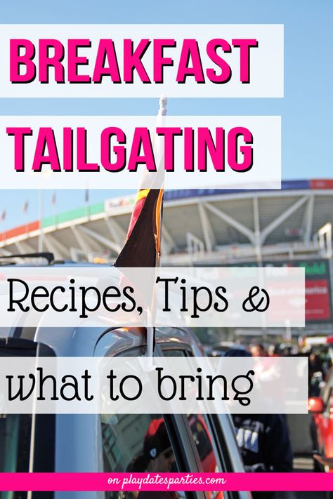 Breakfast Tailgate, Breakfast Tailgate Food, Tailgating Setup, Recipes For Game Day, Tailgate Foods, Tailgate Menu, Easy Tailgate Food, Football Tailgate Food, Tailgate Grilling