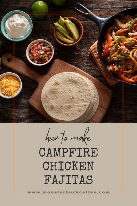 Campfire Cooking Chicken Fajitas - Monster Buck Coffee Campfire Chicken, Chicken Foil Packets, Campfire Recipes, Kid Foods, Chicken Fajita Recipe, Cooking Chicken, Chicken Fajita, Fajita Recipe, Campfire Food