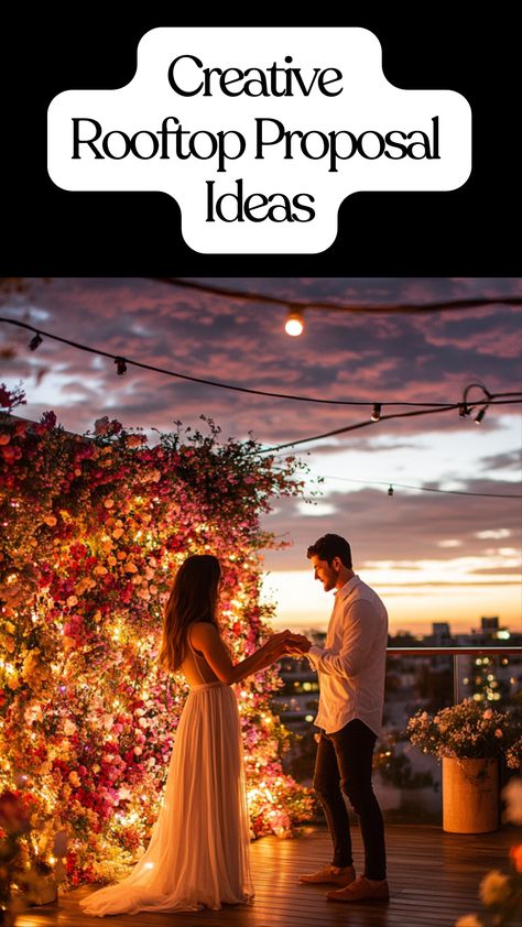 A couple standing on a rooftop at sunset, surrounded by romantic string lights and floral decorations, as one partner propose. Proposal Setup Outdoor, Proposal Ideas Restaurant, December Proposal Ideas, Balcony Proposal, Wedding Proposals Ideas, Dream Proposal Romantic, Rooftop Proposal Ideas, Simple Engagement Proposal Ideas, Proposal Set Up Ideas