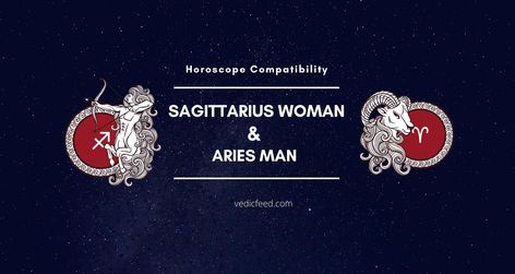 Sagittarius Woman and Aries Man Compatibility Aries Man Sagittarius Woman, Aries Woman Compatibility, Sagittarius Woman, Aries Women, Horoscope Compatibility, Sagittarius Man, Sagittarius Women, Forces Of Nature, Stars In The Sky