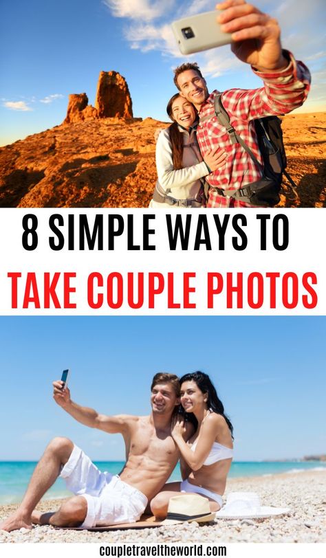 8 Simple Ways To Take Couple Photos. How To Couple Pose For Pictures, Take Your Own Couple Photos, How To Take Cute Couple Photos, Couple Photo Selfie Ideas, How To Take Couple Photos By Yourself, Self Timer Couple Photos, How To Take Couple Photos, How To Take Couple Pictures, Best Poses For Couples