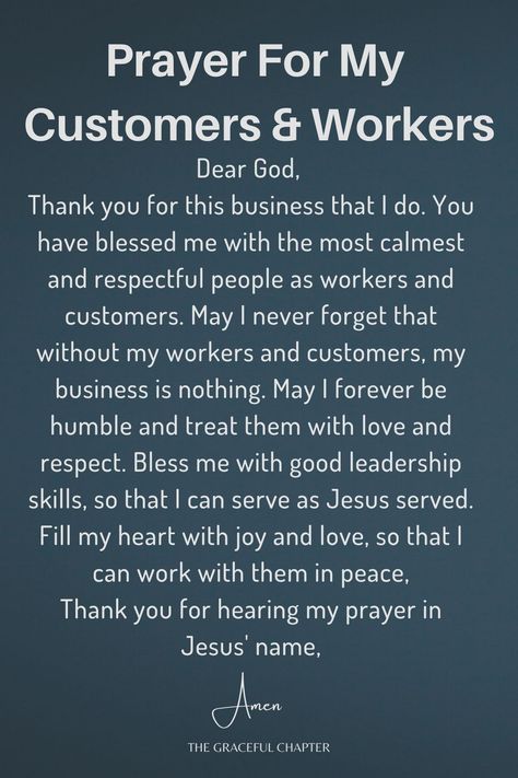 Prayers for my business - for my customers and my workers Prayers For My Boss, Prayers For My Customers, Prayers For My Co Workers, Prayers For Leadership, Prayers For My Business, Prayers For Business Success, Business Scriptures, Prayers For Business, Psalms Prayers