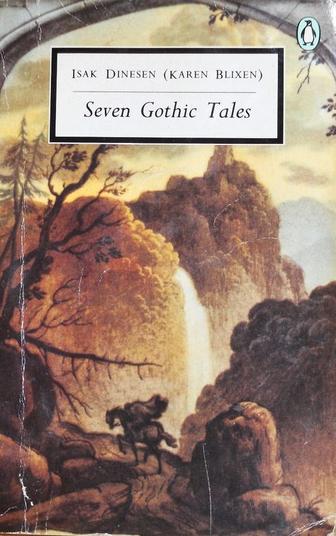 Seven Gothic Tales by Isak Dinesen Karen Blixen, Short Story, Short Stories, The Collection, The Road, Book Worth Reading, Worth Reading, 20th Century, Road