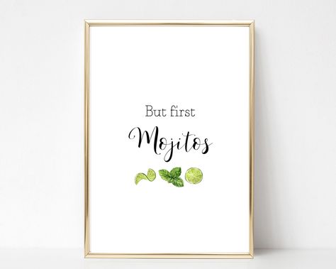 Mojitos art print #etsy #dreamdashdeigns But first Mojitos, Mojitos wall art, Mojitos quote, printable kitchen art, kitchen quote, quote print, kitchen art, bar sign, bar decor https://etsy.me/2AOM6wE #kitchendecor #kitchen #art #mojitos #wallart Mojito Quotes, Kitchen Bar Area, Guest Room Sign, Be Our Guest Sign, Girls Bedroom Art, Unicorn Wall Art, Diy Boho Decor, Art Bar, Unique Art Prints