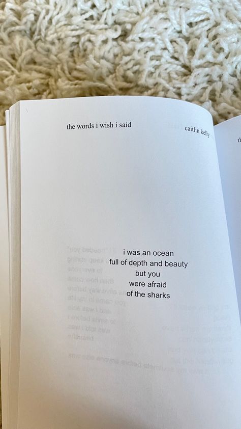 Kelly Astethic, Caitlin Kelly Poetry, The Things I Wish I Said, I Wish I Looked Like Her, The Words I Wish I Said Book, Words I Wish I Had Said, The Words I Wish I Said, Book Butterflies, Deep Sentences