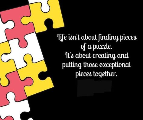 Puzzle Pieces Quotes, Work Reflections, Puzzle Collage, New Friend Quotes, Puzzle Theme, Pieces Quotes, Puzzle Piece Art, Puzzle Activities, Puzzle Quotes