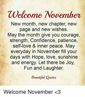 Thank you Lord Jesus Christ, for the people who wrote this beautiful, thoughtful prayer.  Please bless them, Thy Lord.  Praise the Lord, our almighty God.  Amen. Happy New Month November, Happy New Month Quotes, New Month Wishes, New Month Quotes, Welcome November, November Quotes, Monthly Quotes, Happy November, Hello November