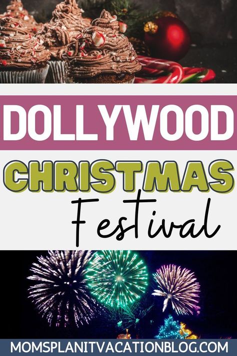 dessert and fireworks with text overlay Dollywood Christmas Festival Dollywood Christmas, Dollywood Park, Best Christmas Vacations, Smoky Mountain Christmas, Christmas Entertainment, Pigeon Forge Vacation, Tennessee Road Trip, Mountain Christmas, Christmas Bucket List