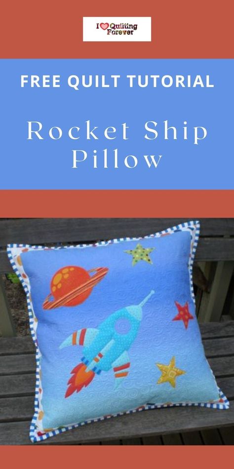 Rocket Quilt Pattern, Pillow Cover Patterns, Quilted Pillow Cover, Pillow Quilt, Space Quilt, Free Quilt Tutorials, Rocket Ships, Pillow Covers Pattern, Quilt Tutorial