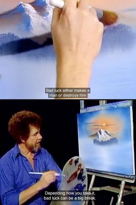 Bob Ross Quotes, Happy Accidents, Bob Ross Paintings, Normal Blood Pressure, Faith In Humanity Restored, Humanity Restored, Hate People, Bob Ross, Make A Man