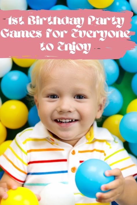 1st Birthday Party Games for Everyone to Enjoy (Even the Adults!) - Fun Party Pop Party Games For Everyone, 1 Yr Birthday, 1st Birthday Activities, Birthday Party Games For Adults, First Birthday Activities, Baby Birthday Games, 1st Birthday Games, 1st Birthday Party Games, Baby Party Games