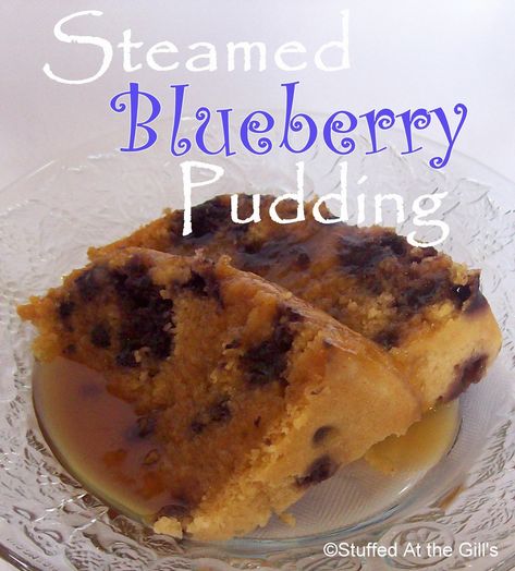 Steamed Blueberry Pudding Homemade Blueberry Cake, Steamed Pudding Recipe, Pudding Recipes Homemade, Blueberry Cake Filling, Healthy Blueberry Cake, Blueberry Pudding, Frozen Pudding, Steamed Pudding, Blueberry Cake Mix