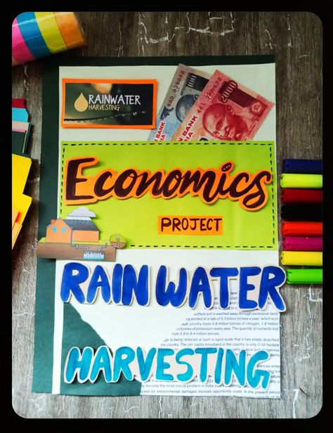 Front page ideas for Economics project on rain water harvesting Ideas For Economics Project, Rain Water Harvesting Project, Economics Project Ideas, Project Front Page Ideas, Project Front Page, Front Page Ideas, Rain Water Harvesting, Economics Project, File Decoration