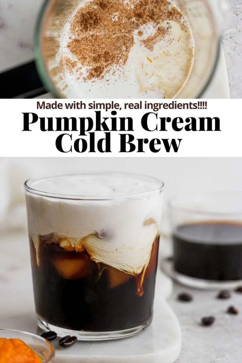 Pumpkin Cream Cold Brew - recreate the popular Starbucks Pumpkin Cream Cold Brew at home with real, simple ingredients! So good and easily made dairy-free + paleo! #pumpkincreamcoldbrew Homemade Pumpkin Spice Syrup, Fall Coffee Drinks, Pumpkin Cream Cold Brew, Pumpkin Spice Cream, Cream Cold Brew, Cold Brew Coffee Recipe, Cold Brew Recipe, Cold Brew At Home, Dairy Free Pumpkin