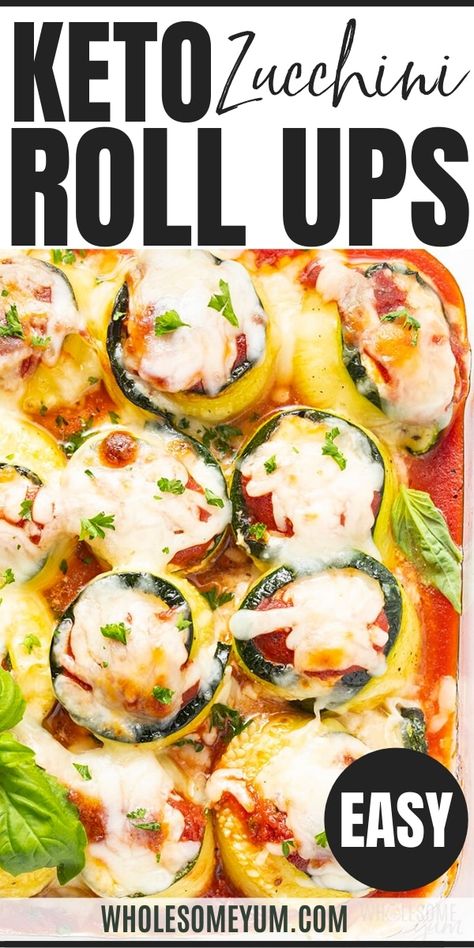 Easy Zucchini Roll Ups Recipe | Wholesome Yum Zucchini Lasagna Roll Ups, Easy Zucchini Lasagna, Zucchini Roll Ups, Lasagna Roll Ups Recipe, Keto Veggie Recipes, Zucchini Roll, Zucchini Rolls, Recipe Zucchini, Lasagna Roll Ups