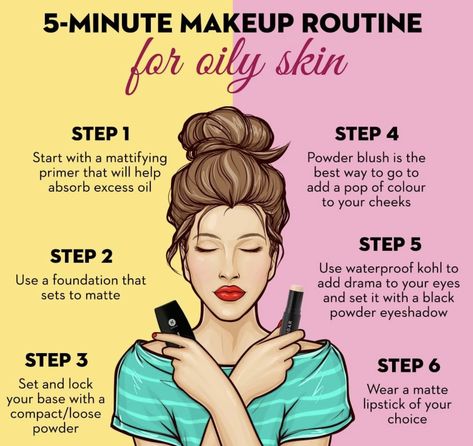 Makeup Routine For Oily Skin, Daily Skin Care Routine Steps, Skin Care Routine Daily, Makeup Hacks For Beginners, Skin Care Routine Homemade, 5 Minute Makeup Routine, Skin Care Routine At Home, Steps Makeup, Acne Safe Makeup