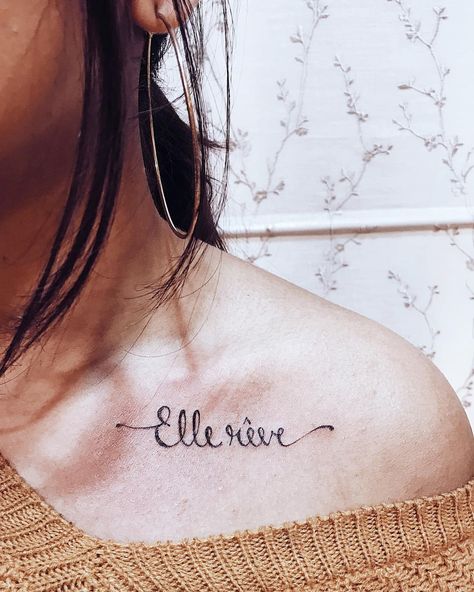 Custom Calligraphy- Elle rêve/She dreams 🖋✨ . . . . #art #illustration #design #drawing #calligraphy #calligram #typography… Collar Bone Tattoo Quotes, French Tattoo, Travel Tattoos, Small Quote Tattoos, Quote Tattoos, Small Tattoos Simple, Cute Tiny Tattoos, Collar Bone Tattoo, Cute Tattoos For Women