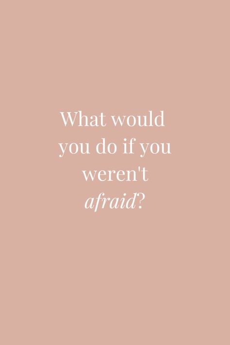 No Fear Aesthetic, What Would You Do If You Weren't Afraid, Say Yes Quotes, No Fear Quotes, Positive Vision Board, Afraid Quotes, Overcoming Fear Quotes, Quotes Insta, Woman In Business