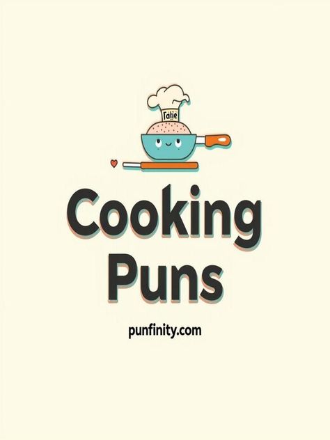 cooking puns Kitchen Puns Hilarious, Cooking Puns Funny, Baking Puns Funny, Sourdough Bread Puns, Kitchen Puns, Baking Puns, Cooking Puns, Chef Quotes, Kitchen Quotes Funny