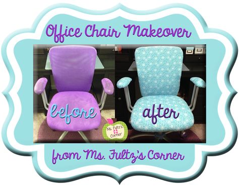 Office makeover: recovering an old desk chair tutorial from Ms. Fultz's Corner Office Chair Makeover, Sewing Shed, Teacher Chairs, Cute Desk Chair, Writing Mini Lessons, Teacher Classroom Decorations, Balcony Table And Chairs, Makeover Before And After, Best Office Chair