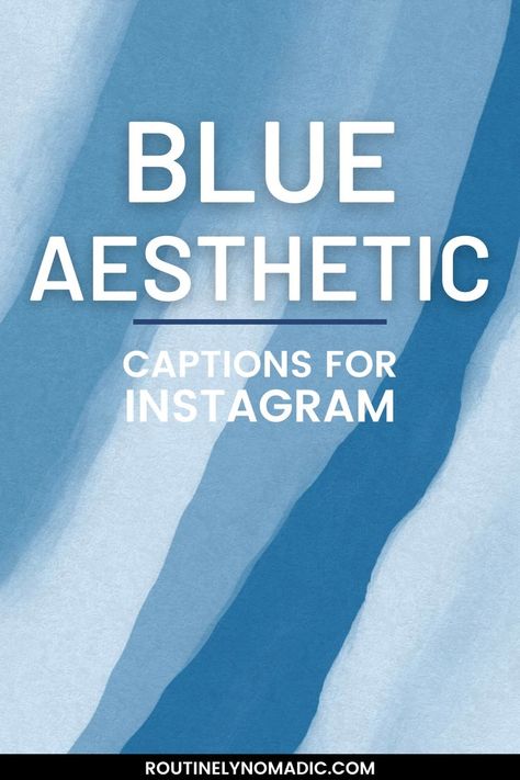 Shades of blue with words Blue Aesthetic Captions for Instagram Caption For Blue Color, Captions For Wearing Blue, Blue Color Instagram Captions, Blue Captions For Instagram Color, Instagram Captions Blue Outfit, Wearing Blue Captions, Caption For Blue Outfit Instagram, Shades Of Blue Quotes, Caption On Blue Outfit