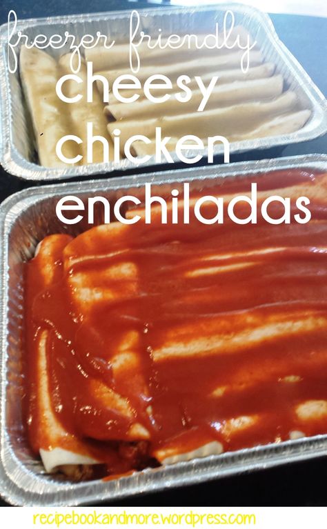 Chicken Enchiladas Freezer Meal, Freezer Dinners, Cheesy Chicken Enchiladas, Recipes With Enchilada Sauce, Freezer Friendly Meals, Freezable Meals, Freezer Meal Planning, Make Ahead Freezer Meals, Homemade Enchiladas