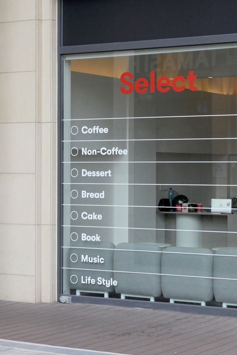 Coffee Bakery, Cafe Window, Window Signage, Store Signage, Storefront Design, Window Display Design, Window Graphics, Select Shop, Wayfinding Signage