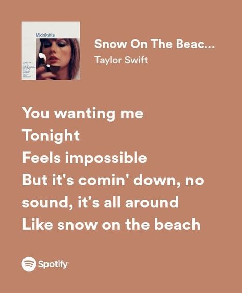 Snow On The Beach Taylor Swift Lyrics, Snow On The Beach Taylor Swift, Lana Del Rey Spotify Lyrics, Winter Taylor Swift, Taylor Swift Snow, Snow On The Beach Taylor, Taylor Swift Lyrics Spotify, Beach Lyrics, Willow Bay