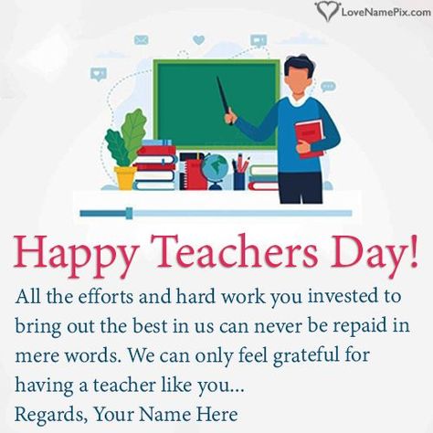 Heart Touching Teachers Day Quotes Images With Name Teacher Day Wishes Quote, Best Teachers Day Quotes, Happy Teacher's Day Quotes, Teachers Day Quotes, Happy Teachers Day Wishes, Wishes For Teacher, Name Pictures, Happy Teachers Day, Teachers Day