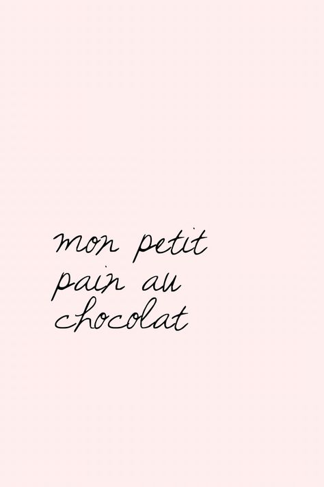 My little chocolate croissant. Croissant Captions Instagram, Croissant Quotes, French Quotes Aesthetic, Pretty Meaning, Motivational Movie Quotes, French Wallpaper, Retro Graphic Design, French Phrases, French Quotes