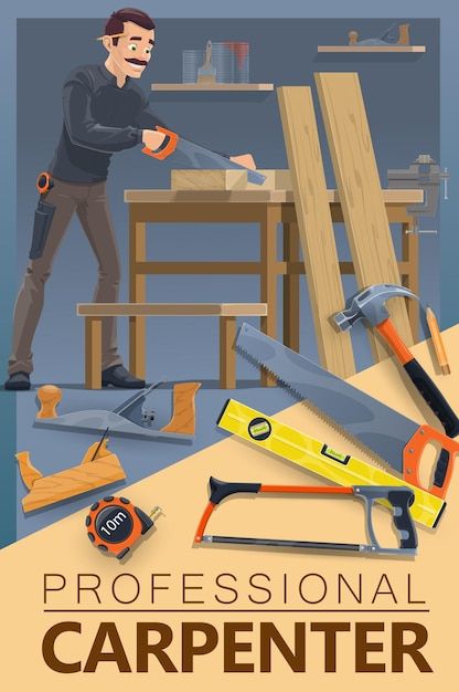 Carpentry woodwork carpenter man profess... | Premium Vector #Freepik #vector #woodworking #carpentry-tools #carpenter-tools #carpentry Carpenter Workshop, Stem Posters, Chess Quotes, Poster Images, Carpenter Work, Carpenter Tools, Unit Design, Carpentry Skills, Carpentry Tools