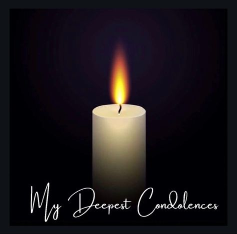 Condolence Candle Picture, Condolence Profile Picture, Condolence Candle, Obituary Ideas, My Deepest Condolences, Rest In Peace Message, Condolences Messages, Obituaries Ideas, Motivational Quotes For Friends