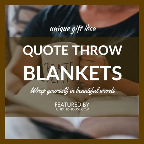 When you want to honor that special someone but want to do it with something a little different, give a quote throw blanket as a gift. #throwblanket #quotes #uniquegiftidea #funkthishouse Blanket Quotes Funny, Blanket Sayings Gifts, Blanket Poem Gift Ideas, Cute Saying For Blanket Gift, Blanket Sayings, Blanket Quotes, Homemade Blankets, Words Of Inspiration, Tapestry Quotes