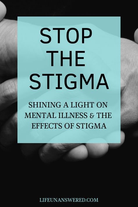 Stigma Quotes, Stigma Male Quotes, List Of Mental Diseases, Stop Mental Stigma, Stop The Stigma, Break The Stigma, Psychology Disorders, Mental Health Awareness Month, Mental Strength