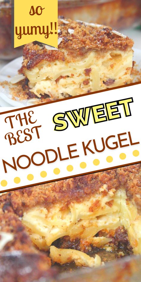 Noodle Kugel With Corn Flakes, Jewish Sweet Noodle Kugel, Pareve Sweet Noodle Kugel, Sweet Noodles Dessert, Easy Kugel Recipes, Sweet Noodle Kugel Recipe Parve, Sweet Kugel Recipes Egg Noodles, Best Kugel Recipe, Rosh Hashanah Noodle Kugel