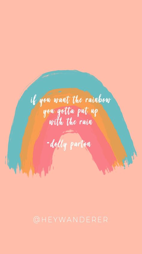 Dolly Parton Quotes, Happy Quotes Inspirational, Rainbow Quote, Diy Rainbow, Quote Diy, Everyday Quotes, Senior Quotes, Color Quotes, Happy Words