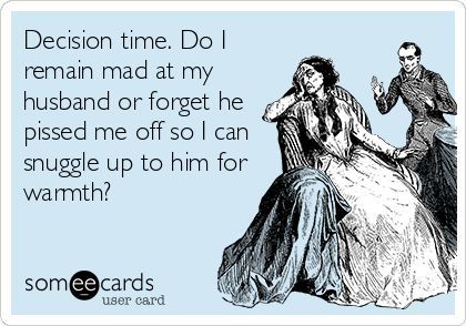 Someecards Love, Mad At Husband, Husband Meme, People Dont Change, Marriage Quotes Funny, Top Quotes Inspiration, Wife Humor, Feeling Sorry For Yourself, Friendship Humor