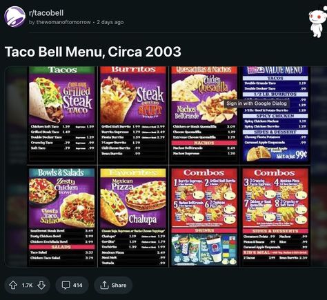 Someone posted a picture of an old Taco Bell menu board on Reddit, and hoo boy, it's stirring up some feelings. 

The menu is from 2003, which brings up the first reaction: That was 20 years ago?! It doesn't feel right to us, either, but sure enough, 20 years ago was two-thousand-freakin'-three. Double Decker Tacos, Taco Bell Menu, Nacho Taco, Steak Tacos, Tacos And Burritos, Menu Board, Grilled Steak, Heart Strings, Taco Bell