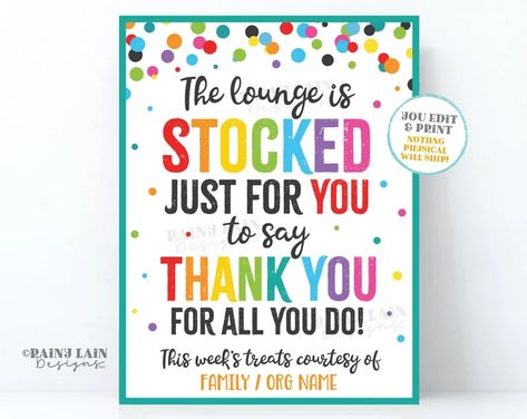 Teacher Appreciation Stock The Lounge, Stock The Lounge Ideas, Stock The Teachers Lounge, Stock The Teacher Lounge Ideas, Staff Lounge Makeover, Teachers Lounge Makeover, Teacher Appreciation Signs, Lounge Sign, Teacher Appreciation Themes