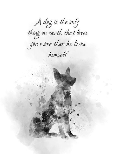 Tattoo Perro, Paw Quotes, German Shepherd Quotes, Dog Heaven Quotes, Hunter Tattoo, Home Decor Black And White, Miss My Dog, Dog Poems, Dog Quotes Love