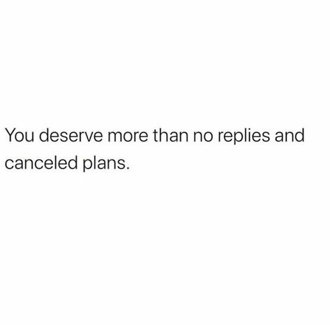 Cancelled Plans Quotes, Plans Quotes, Planning Quotes, Canceled Plans, Daily Facts, Fav Quotes, You Deserve, Daily Life, Real Life