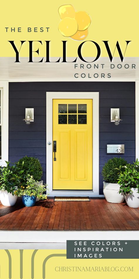 The cheeriest color: a yellow front door is welcoming, vibrant and joyful. Come see the best yellow front door design ideas and paint colors to try to up your curb appeal and brighten your exterior design! Navy House Yellow Front Door, Yellow Door House Exterior, Yellow Door Exterior Paint Colors, Best Yellow For Front Door, Dark Blue House Yellow Door, Blue House With Yellow Front Door, Houses With Yellow Front Doors, Best Yellow Front Door Colors, Grey House Yellow Front Door