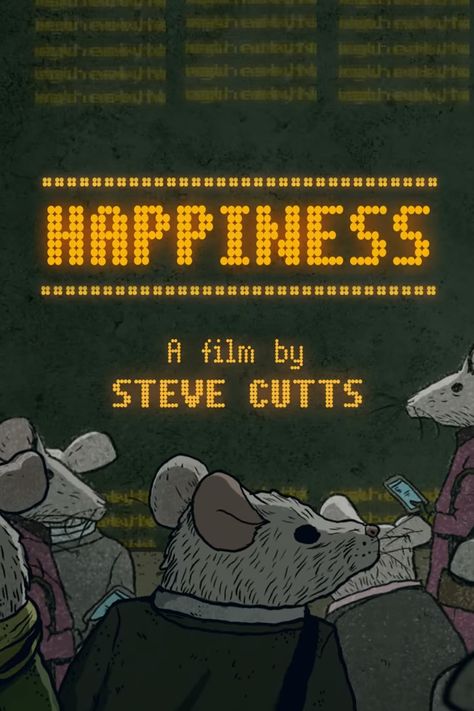 Happiness (2017) Escape The Rat Race, Rat Race, Own Quotes, Animation Movie, Life On Earth, Parenting Guide, Short Film, Travel Fun, On Earth