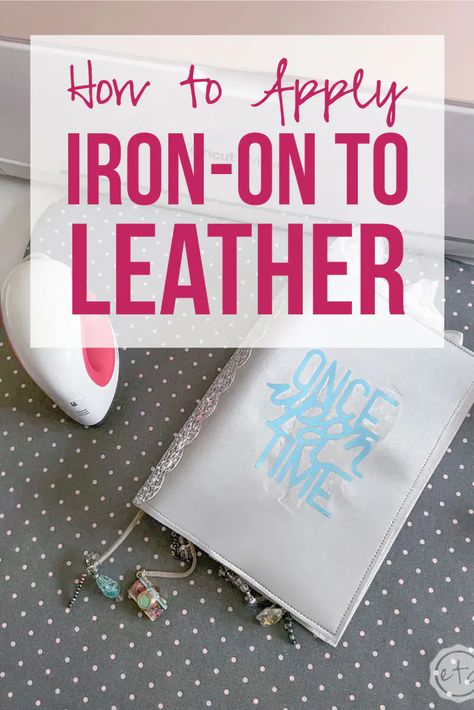 How to Apply Iron-On to Leather - Happily Ever After, Etc. Fickle Friends, Cricut Access, Weeding Tools, Float Your Boat, Leather Notebook, Notebook Cover, Travelers Notebook, Felt Flowers, Ever After